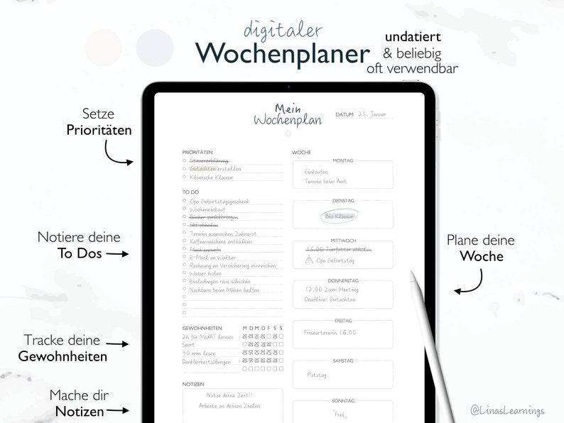 May include: A digital weekly planner template on a tablet screen. The template is in German and includes sections for setting priorities, noting to-dos, tracking habits, and making notes. The template is undated and can be used for any week.