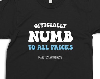 Offiziell Numb To All Pricks Diabetes Awareness Shirt T1D Krieger Support Shirt Lustiges Diabetiker Geschenk Typ 2 Diabetes Insulin Pankreas Tshirt