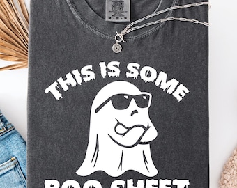 Comfort Colors® This is Some Boo Sheet ハロウィンシャツ、面白いハロウィンシャツ、ハロウィンパーティーシャツ、レディースハロウィンシャツ、ハロウィンギフト