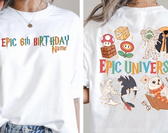 Epic Universe Birthday Shirt,Universal Family Matching Shirt, Custom Birthday Tee Kids ,Universal Studios Birthday Shirt,6th Birthday Shirt
