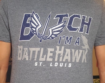 St. Louis BattleHawks, XFL, Ka-Kaw, Battle Hawks, STL BattleHawks, Bitch I'm A Battlehawk