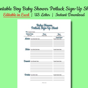 May include: Printable sign-up sheet for a baby shower potluck. The sheet is divided into sections for main dish, side dish, dessert, and drinks. Each section has space for the guest's name and what they will bring.