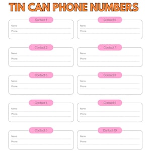 Puede incluir: Una lista de contactos imprimible en blanco titulada "ANNELIESE'S TIN CAN PHONE NUMBERS" con diez secciones de contacto. Cada sección tiene espacio para un nombre y un número de teléfono. El diseño incluye acentos rosas y naranjas y un gráfico de teléfono rosa.