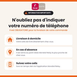 Puede incluir: Un gr&aacute;fico informativo con fondo crema que incluye el logotipo de Mondial Relay. Muestra el texto 'N'oubliez pas d'indiquer votre num&eacute;ro de t&eacute;l&eacute;phone' y 'INFORMATION IMPORTANTE' junto a tres iconos que representan la entrega a domicilio, puntos de recogida y seguimiento.