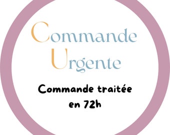 Option : Commande urgente (traitement de votre commande en 72h ouvrés)