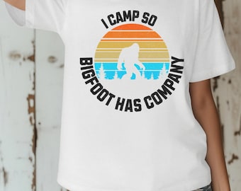 Camiseta divertida de acampada de Pie Grande: Camiseta de aventura para amantes de la naturaleza