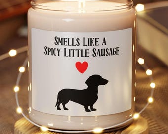Dachshund Candle, Funny Dog Candle, Gift Candle for Dachshund Lover, Dog Mama Gift Candle - Scented Soy Candle, 9oz. Perfect for Home Decor,