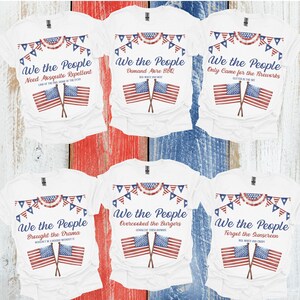 4th of July Patriotic Group Shirt, Family Matching Shirt, Friends Group Shirt, Holiday Family Shirts, Funny 4th of July Shirt, USA Shirt