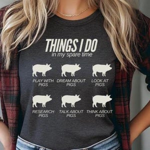 Pig Lover Shirt, Funny Pig Tshirt, Pig Mama Shirt, Pig Mom Gift Shirt, Funny Pig Gift Shirt, Farm Life Shirt, Farm Girl Pig Shirt