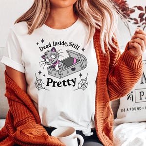Cute Halloween Dead Inside, Still Pretty Cat Shirt, Cat Lover Gift, Spooky Season Cat Shirt, Gift Shirt for Her, Girly Halloween Shirt