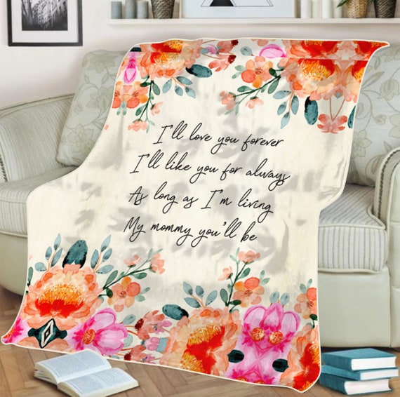I ll Love You Forever Mother s Day Fleece Blanket Gift for Mom