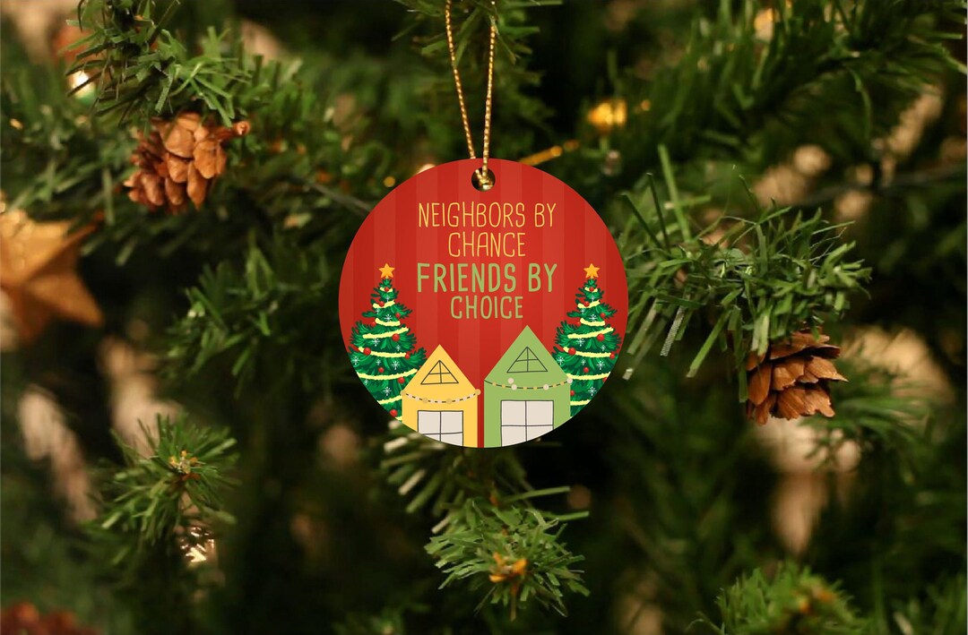 Neighbors Christmas Ornament, Gift for Neighbors, Neighbor Christmas