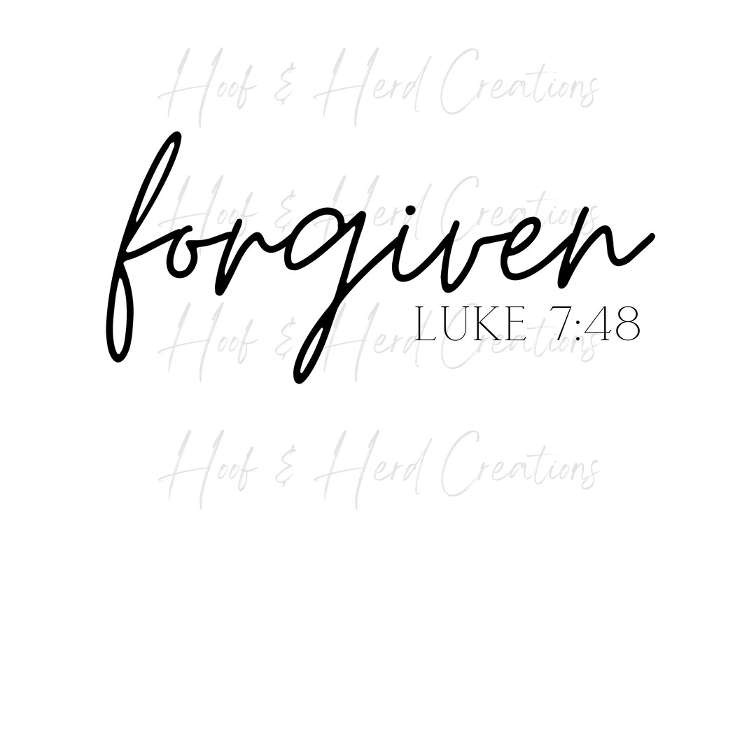 Forgiven PNG Luke 7 48 Christian Shirt Love Like Jesus Etsy forgiven-png-luke-7-48-christian-shirt-love-like-jesus-etsy