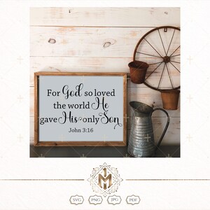Juan 3:16 SVG Porque de tal manera amó Dios al mundo, Diseño de versículos bíblicos, Arte mural cristiano PNG JPG imagen 3