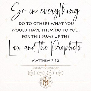 Mateo 7:12 SVG / Versículo bíblico de la regla de oro / Arte mural cristiano imprimible / Escritura PNG
