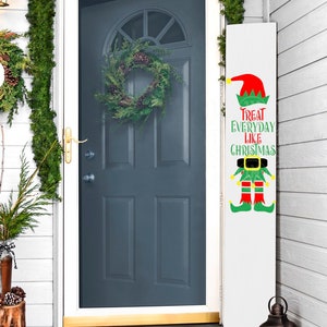 Elfo SVG Trata todos los días como si fuera Navidad SVG Png Jpg Pdf Word Art SVG Descarga digital Silueta Cricut, Regalo Svg
