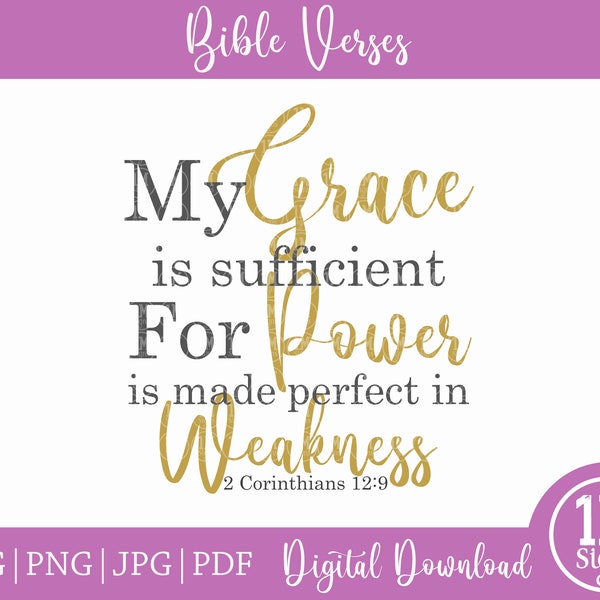 My Grace is Sufficient SVG  2 Corinthians 12 9 SVG PNG Digital Download Silhouette Cricut, Religious Svg, Christian Svg, Gift Svg, Bible Svg