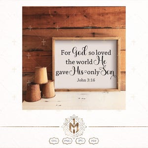 Juan 3:16 SVG Porque de tal manera amó Dios al mundo, Diseño de versículos bíblicos, Arte mural cristiano PNG JPG imagen 2