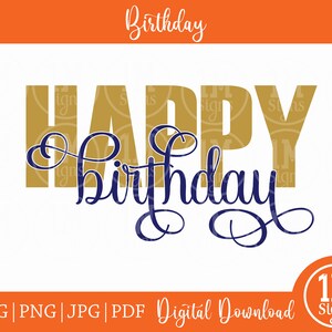 Happy Birthday SVG PNG Jpg Pdf Digital Download Silhouette Cricut, Cut File, Print File