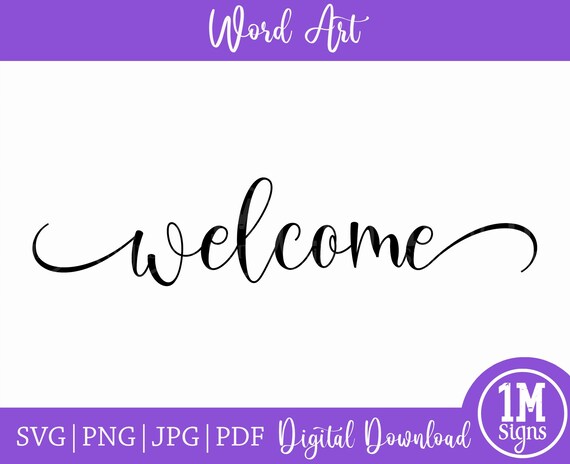 Welcome SVG PNG Jpg Pdf Digital Download Silhouette Cricut - Etsy