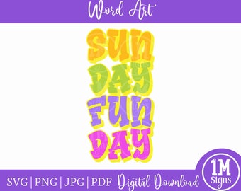 Może przedstawiać: Cyfrowy plik do pobrania z kolorowym wzorem word art, który mówi "Sun Day Fun Day".