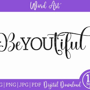 BeYouTiful SVG Hermoso SVG PNG Jpg Pdf Descarga digital Silueta Cricut, Regalo Svg, Cristiano Svg, Archivo de corte, Archivo de impresión