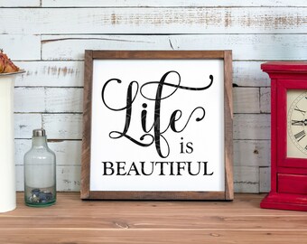 Life is Beautiful SVG, Farmhouse Sign Design, Inspirational Quote Wall Art, Rustic Home Decor Digital Download PNG JPG