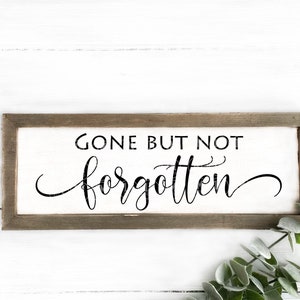 Verdwenen maar niet vergeten SVG afdrukbaar bord, herdenkingsteken, In Loving Memory PNG JPG Pdf