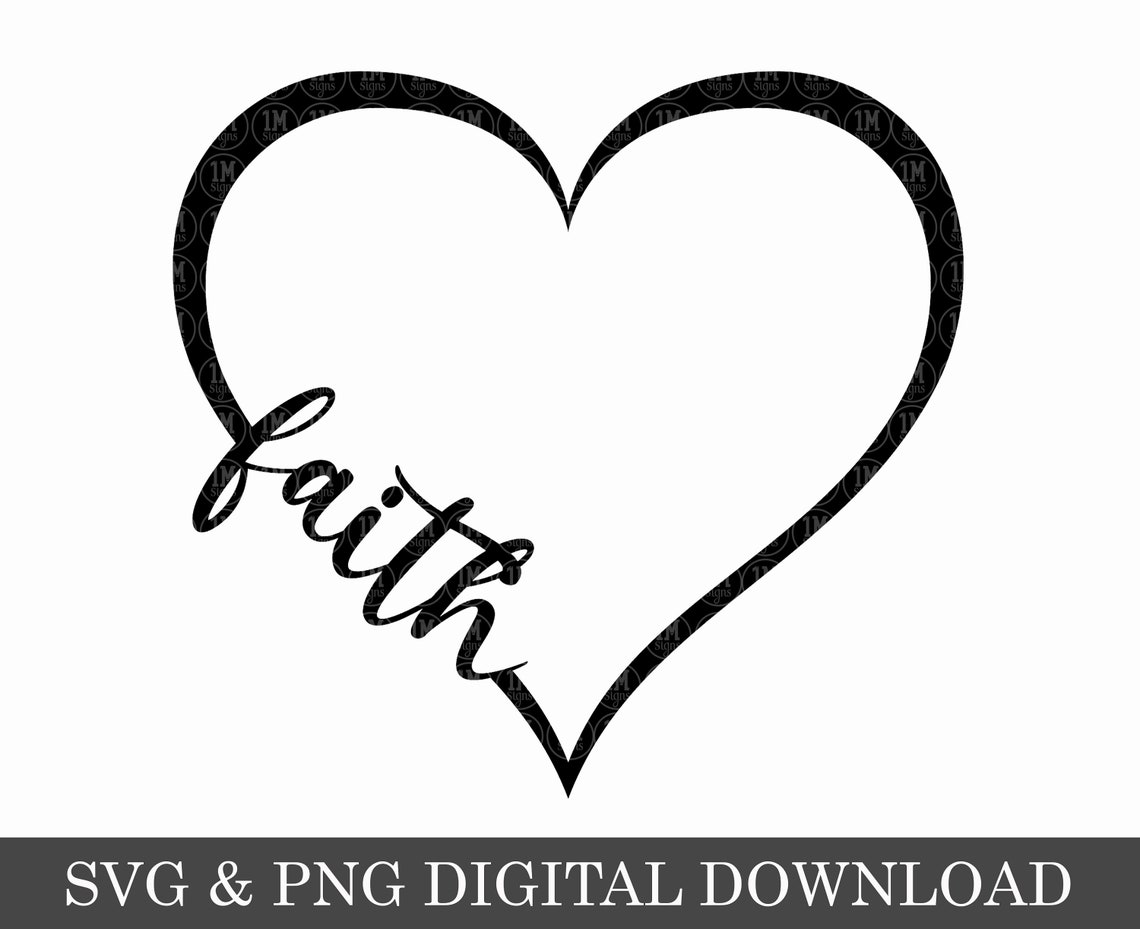 Heart Faith SVG PNG Digital Download Silhouette Cricut | Etsy