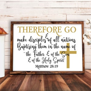 Therefore Go and Make Disciples SVG Matthew 28 19 SVG Png Jpg Pdf  Digital Download Silhouette Cricut, Christian Svg, Gift Svg, Bible Svg