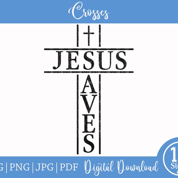 Jesus Save Cross SVG PNG JPG Pdf Silhouette, Cricut, Religious Svg, Cross Svg, Jesus Svg, Bible Svg
