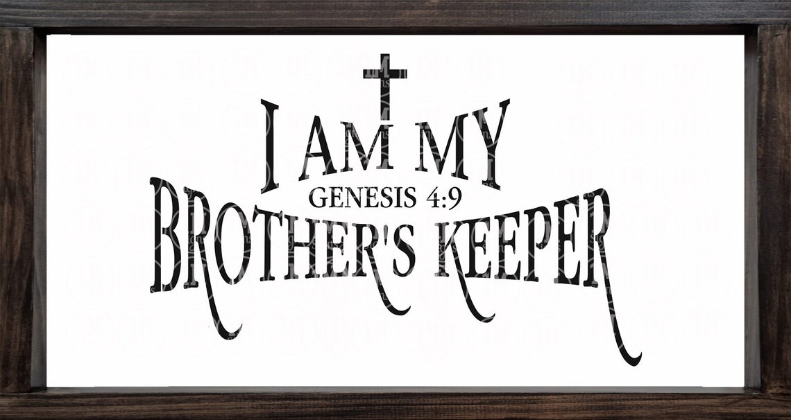 I Am My Brother’s Keeper SVG | Christian Cross Shirt Design | Genesis 4 ...