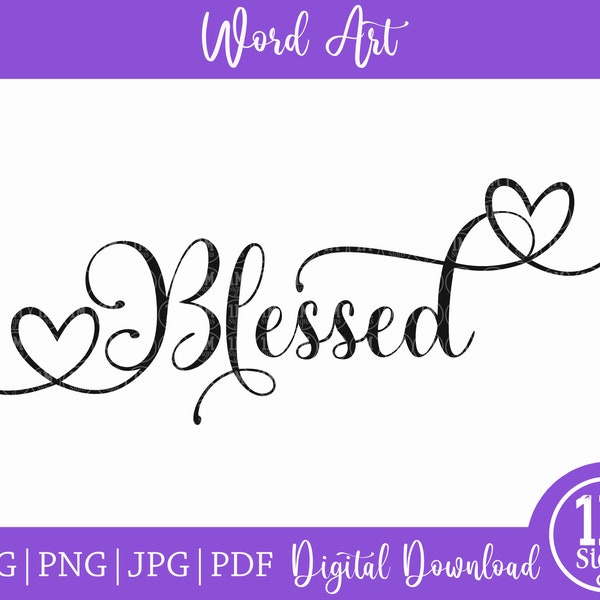 Blessed SVG PNG Jpg Pdf Digital Download Silhouette Cricut, Religious Svg, Cross Svg, Gift Svg, Chiristian Svg