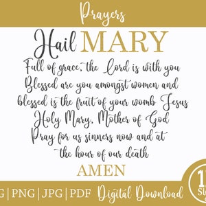 Hail Mary SVG Ave Maria SVG, PNG,  Silhouette, Cricut, Religious Svg, Cross Svg, Jesus Svg, Bible Svg Prayer Svg