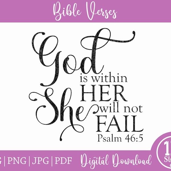 God Is Within Her She Will Not Fail 2.0 Psalm 46:5 SVG PNG Digital Download Silhouette Cricut, Religious Svg, Christian Svg, Bible Svg