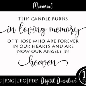 This Candle Burns SVG Printable Sign, Memorial Sign, In Loving Memory PNG JPG Pdf