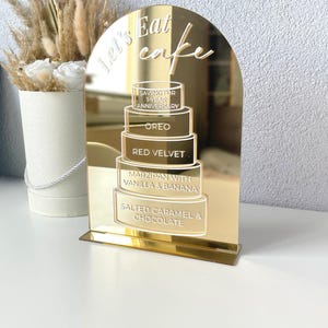 Acryl Hochzeit Kuchen Zeichen, Gold Kuchen Aromen Zeichen, Gold Hochzeitsbogen Acryl Aromen Zeichen, Acrylhochzeitstisch, Candy Bar Dessert Bar Zeichen