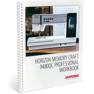 Janome Horizon Memory Craft 9480QCP Workbook