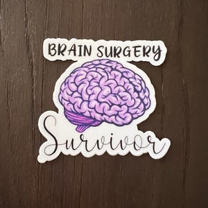Chiari Malformation Brain Surgery Survivor Vinyl Sticker #1 Chiari Decompression Waterproof
