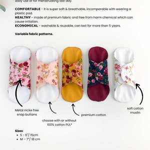 May include: Four reusable cloth panty liners with floral patterns. The liners are folded in half and have a waterproof layer. The liners are available in pink, beige, yellow, and burgundy. The liners are 15 or 18 cm long. The liners are washable and reusable. The liners are made of premium fabric and are free from harmful chemicals.