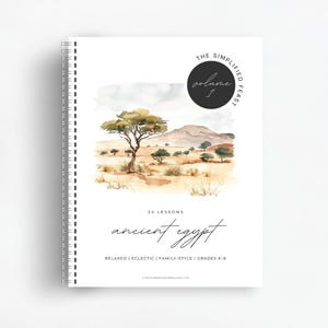 The Simplified Feast: Ancient Egypt (Volume 1) | Charlotte Mason Inspired + Eclectic Homeschool Curriculum