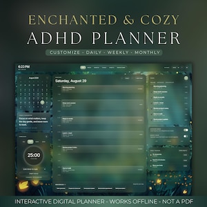 May include: A digital ADHD planner interface with a dark green forest theme. The screen displays a calendar, a daily schedule for Saturday, August 29, a task list, a focus timer set to 25:00, and habit trackers. Text includes ENCHANTED & COZY ADHD PLANNER.