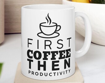 Taza de café de cerámica / Frase divertida para empezar el día, regalo para fomentar la productividad