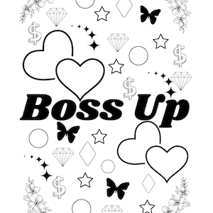 coloring page, boss up, inspirational quotes, positive affirmations, coloring page for kids and adults