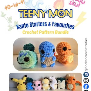 May include: A crochet pattern bundle featuring various Kanto starter and favorite characters. The image showcases several plush toys, including Bulbasaur, Squirtle, Charmander, and Pikachu. The text on the image reads "TEENY'MON Kanto Starters & Favourites Crochet Pattern Bundle."