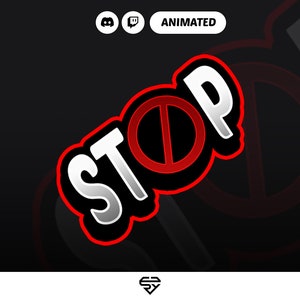 Text Emote - &quot;STOP&quot; (STATIC + ANIMATED) | P2U | Twitch & Discord