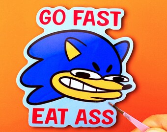 Go Fast Eat Ass Sticker