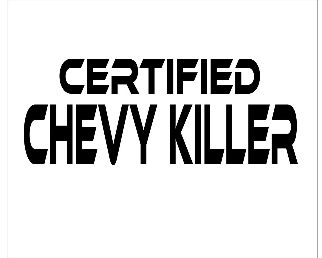 Certified Chevy Killer Decal Etsy