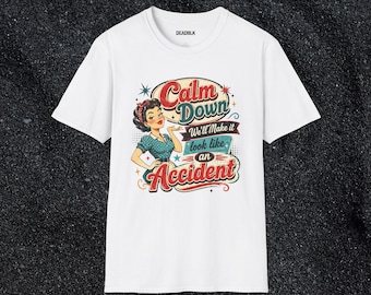Calm Down Retro Pinup Graphic Tee | Vintage Humor T-Shirt