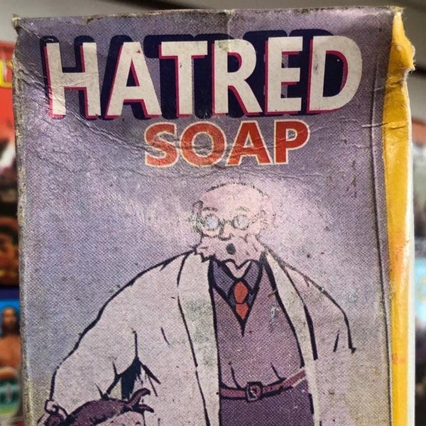 Hatred remover  soap